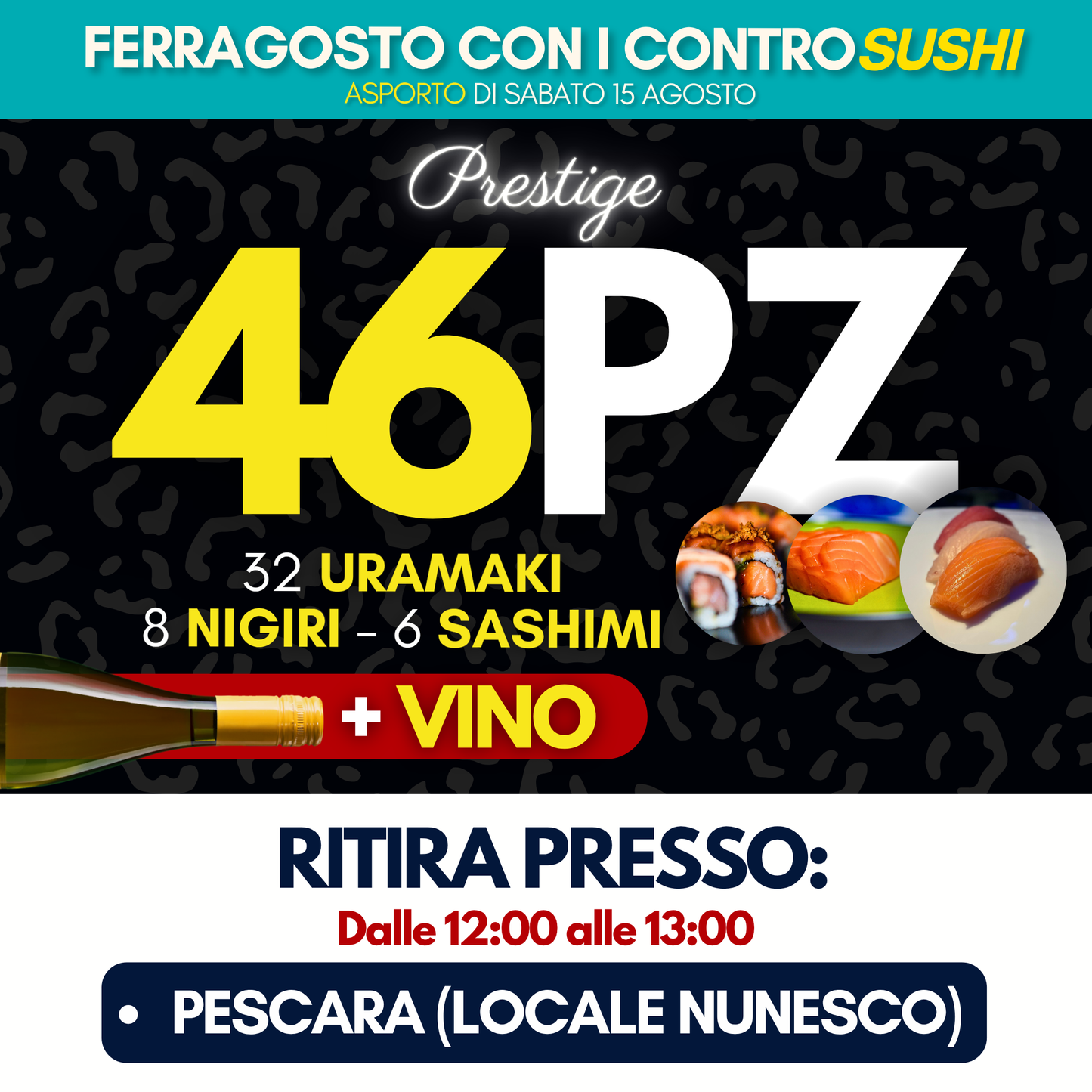 Sushi PRESTIGE Box 46 Pezzi - Ferragosto (Sabato 15 Agosto)
